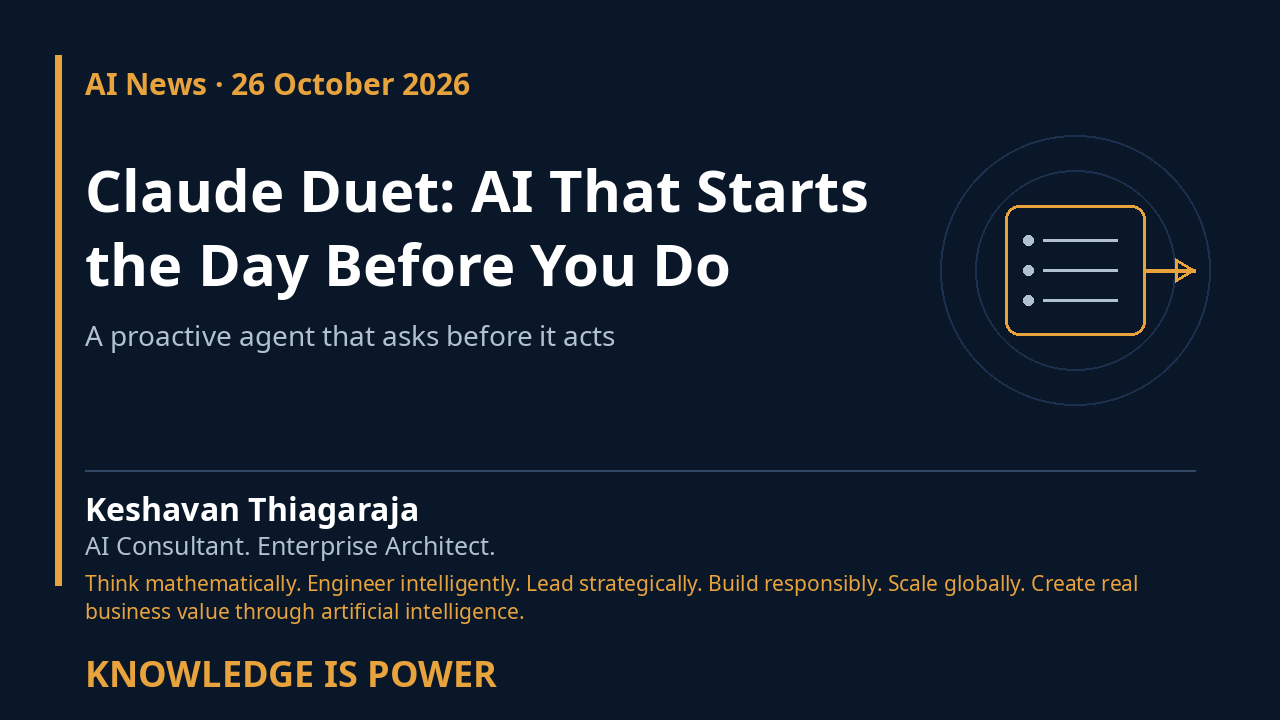 Claude Duet: AI That Starts the Day Before You Do - AI News · 26 October 2026 cover