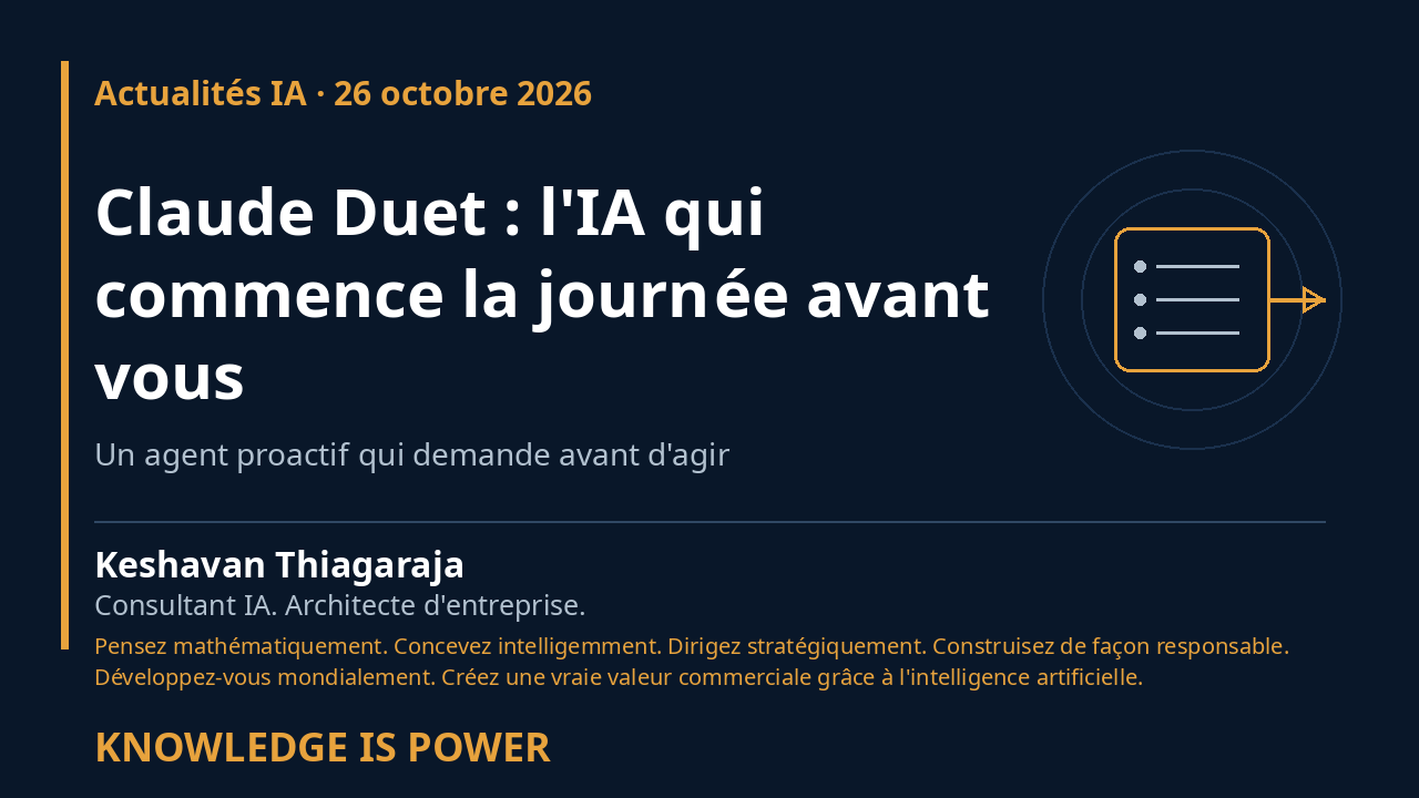 Claude Duet : l'IA qui commence la journée avant vous - Actualités IA · 26 octobre 2026 cover
