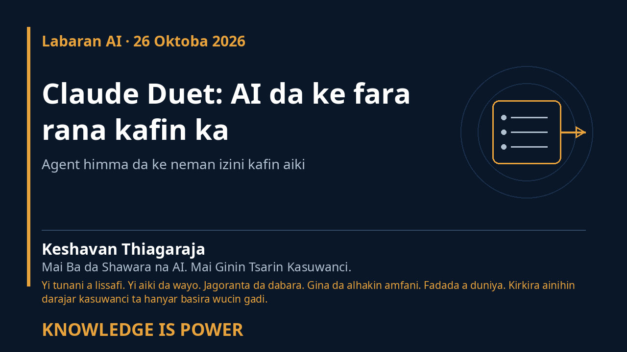 Claude Duet: AI da ke fara rana kafin ka - Labaran AI · 26 Oktoba 2026 cover