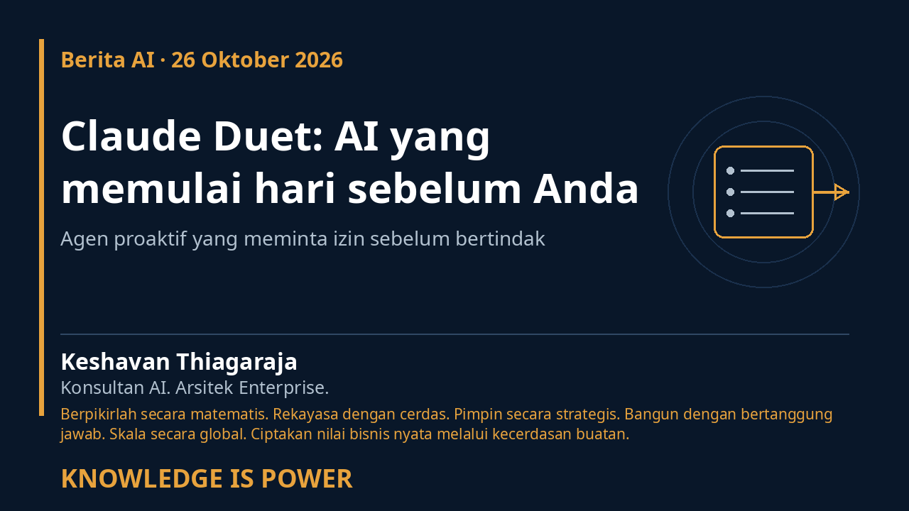 Claude Duet: AI yang memulai hari sebelum Anda - Berita AI · 26 Oktober 2026 cover