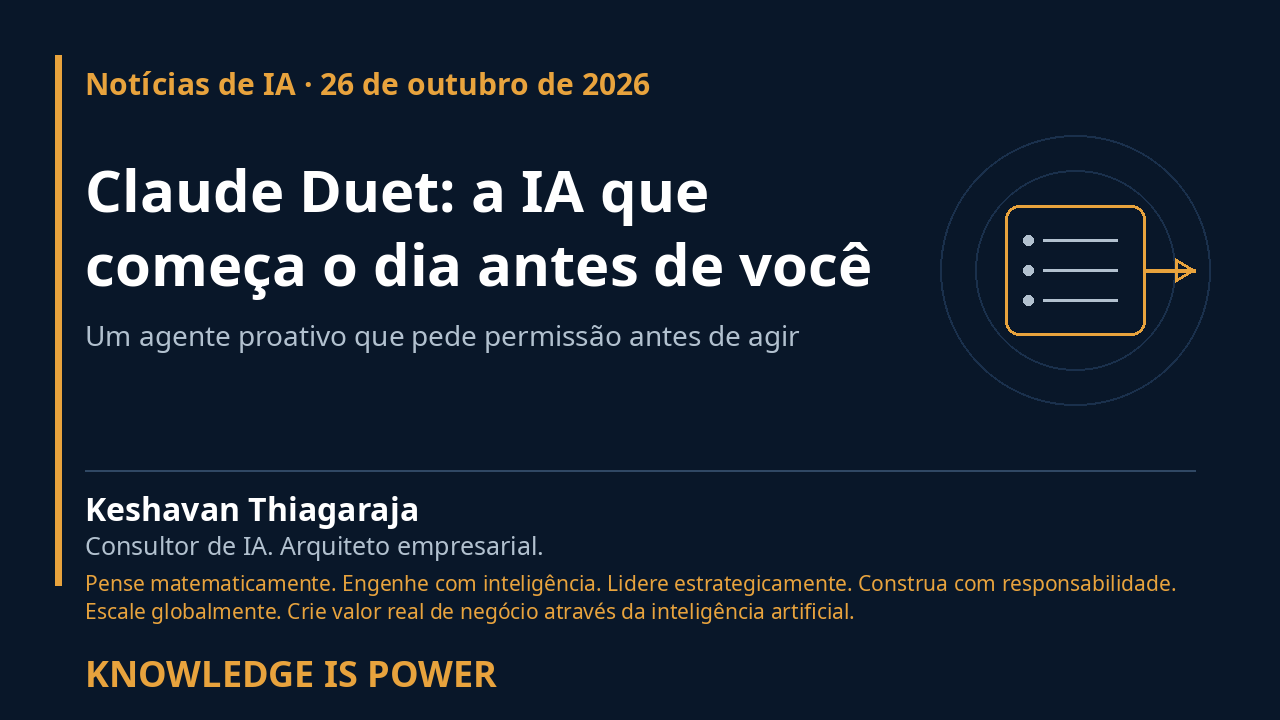 Claude Duet: a IA que começa o dia antes de você - Notícias de IA · 26 de outubro de 2026 cover
