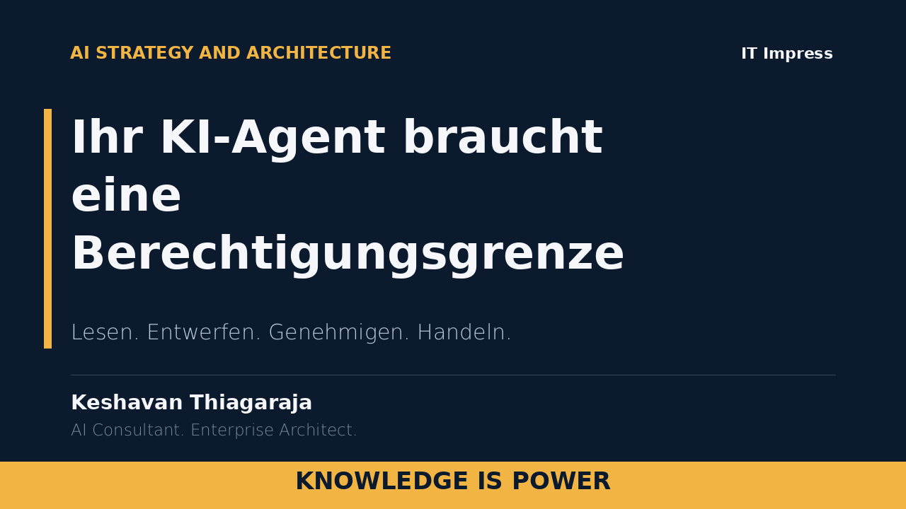 Ihr KI-Agent braucht eine Berechtigungsgrenze - cover
