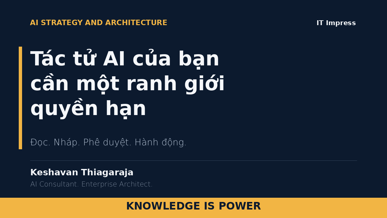 Tác tử AI của bạn cần một ranh giới quyền hạn - cover